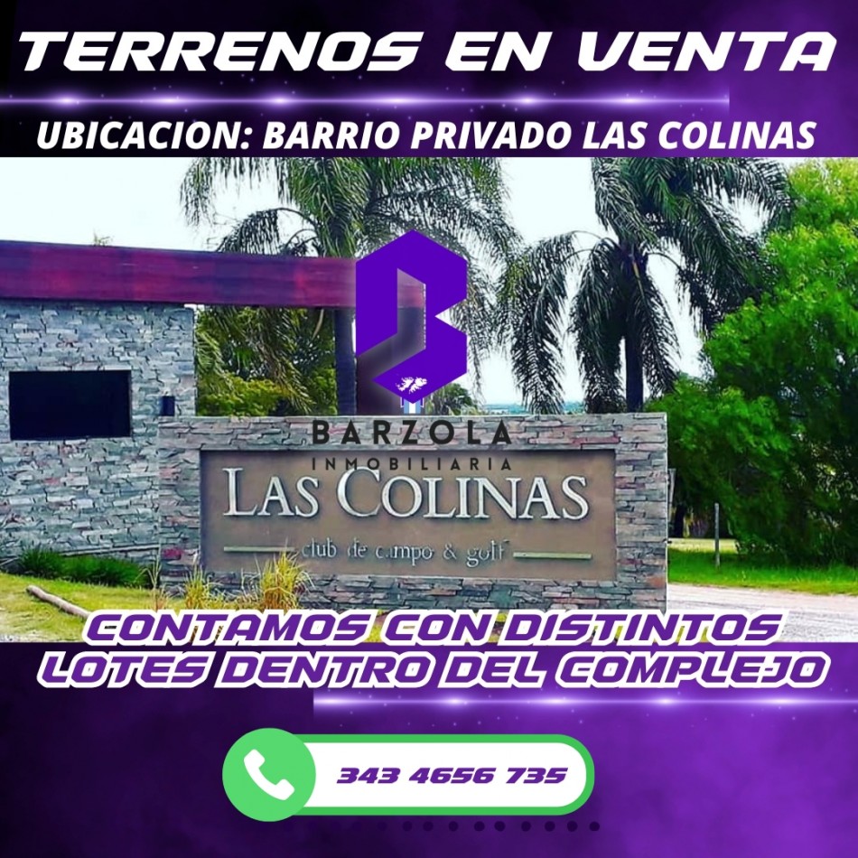 TERRENOS EN VENTA -BARRIO PRIVADO LAS COLINAS