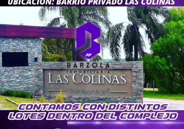 TERRENOS EN VENTA -BARRIO PRIVADO LAS COLINAS
