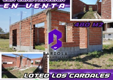 TERRENOS EN VENTA C/CONSTRUCCION - LOTEO LOS CARDALES